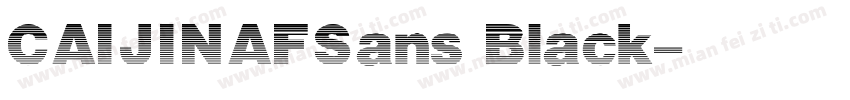 CAIJINAFSans Black字体转换